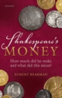 Image for Shakespeare&#39;s money  : how much did he make and what did this mean?