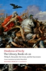 Image for The libraryBooks 16-20,: Philip II, Alexander the Great, and the successors