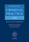Image for Blackstone&#39;s criminal practice 2016  : rules and guidelines