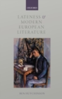 Image for Lateness and Modern European Literature