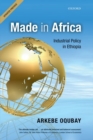 Image for Made in Africa  : industrial policy in Ethiopia