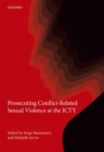 Image for Prosecuting conflict-related sexual violence at the ICTY