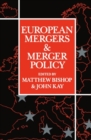Image for European Mergers and Merger Policy