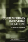 Image for Contemporary industrial relations  : a critical analysis