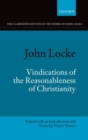 Image for John Locke: Vindications of the Reasonableness of Christianity