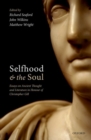 Image for Selfhood and the soul  : essays on ancient thought and literature in honour of Christopher Gill