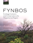 Image for Fynbos  : ecology, evolution, and conservation of a megadiverse region