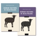 Image for Human Factors in Healthcare Level 1 and Level 2 Pack