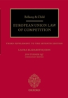 Image for Bellamy &amp; Child European Union law of competition: Third cumulative supplement to the seventh edition