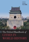 Image for The Oxford Handbook of Cities in World History