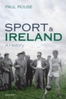 Image for Sport and Ireland  : a history
