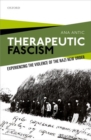 Image for Therapeutic Fascism