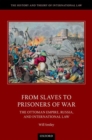 Image for From Slaves to Prisoners of War