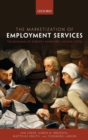 Image for The marketization of employment services  : the dilemmas of Europe&#39;s work-first welfare state