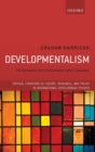 Image for Developmentalism  : the normative and transformative within capitalism