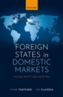 Image for Foreign states in domestic markets  : Sovereign Wealth Funds and the West