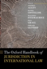 Image for The Oxford handbook of jurisdiction in international law