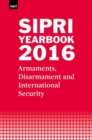 Image for SIPRI yearbook 2016  : armaments, disarmament and international security