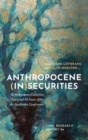 Image for Anthropocene (In)securities