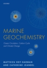 Image for Marine geochemistry  : ocean circulation, carbon cycle and climate change