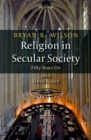 Image for Religion in secular society  : fifty years on