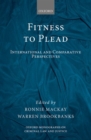 Image for Fitness to plead  : international and comparative perspectives