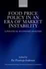 Image for Food price policy in an era of market instability  : a political economy analysis