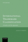 Image for International trademark classification  : a guide to the Nice Agreement