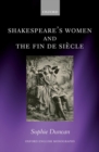 Image for Shakespeare&#39;s women and the fin de siáecle