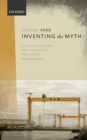 Image for Inventing the Myth