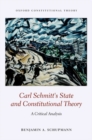Image for Carl Schmitt&#39;s State and Constitutional Theory