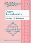 Image for Organic Stereochemistry