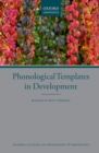 Image for Phonological Templates in Development