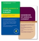 Image for Oxford Handbook of Clinical Surgery and Handbook of Surgical Consent
