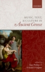Image for Music, text, and culture in ancient Greece