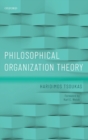 Image for Philosophical organization theory