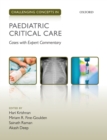 Image for Challenging concepts in paediatric critical care  : cases with expert commentary