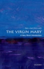 Image for The Virgin Mary: A Very Short Introduction