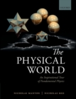 Image for The physical world  : an inspirational tour of fundamental physics