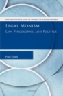 Image for Legal monism  : law, philosophy, and politics