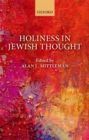 Image for Holiness in Jewish Thought