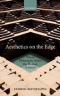 Image for Aesthetics on the edge  : where philosophy meets the human sciences