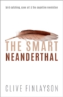 Image for The Smart Neanderthal
