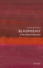 Image for Blasphemy  : a very short introduction
