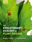Image for The evolutionary ecology of plant disease