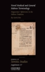 Image for Novel Medical and General Hebrew Terminology, Hippocrates&#39; Aphorisms in the Hebrew Tradition : Volume Three