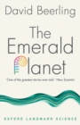Image for The emerald planet  : how plants changed Earth's history