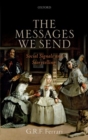 Image for The messages we send  : social signals and storytelling