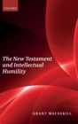 Image for The new testament and intellectual humility