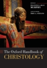 Image for The Oxford handbook of Christology